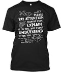 Math Teacher Please Pay Attention Because I T-Shirt