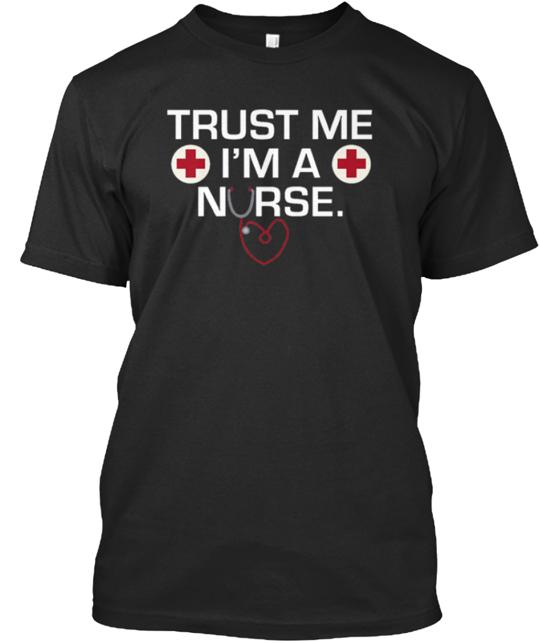 Trust Me I'm A Nurse Holiday Special T-Shirt