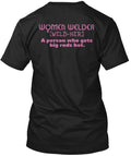 Trust Me I M A Welder T-Shirt