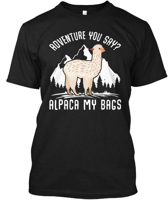 Adventure You Say Alpaca My Bags T-Shirt