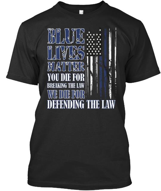 Police Lives Matter Blue T-Shirt