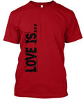 Love Is Campaign T-Shirt