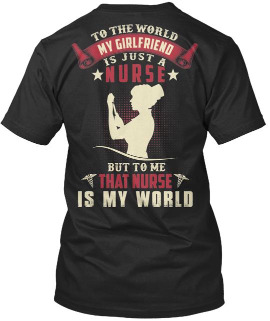 Nurse My Girlfriend T-Shirt