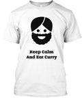 Keep Calm And Eat Curry T-Shirt