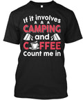 Love Camping And Coffee Funny Gifts T-Shirt