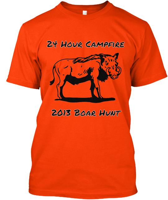 24 Hour Campfire Hog Hunt Tee's T-Shirt