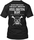 Iron Worker Steel Erecting Beast T-Shirt