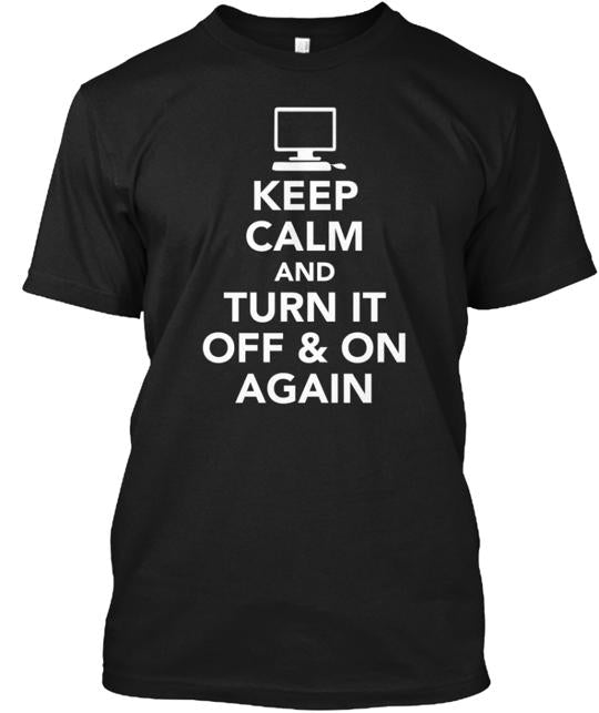 Keep Calm Computer Support T-Shirt