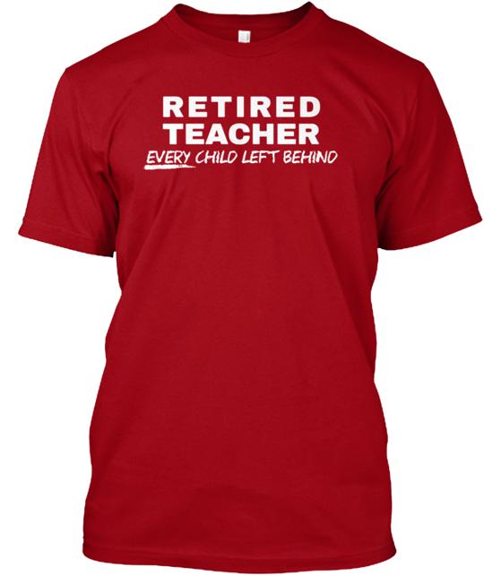 Retired Teacher T-Shirt