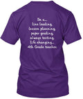 Life Changing 4th Grade Teachers T-Shirt