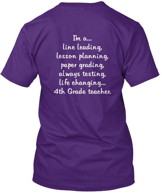 Life Changing 4th Grade Teachers T-Shirt