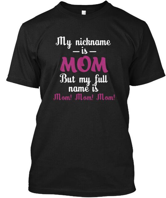 #family-my Nickname Is Mom But My Fullna T-Shirt