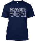 Electrical Engineer's Day At The Beach T-Shirt