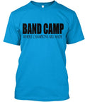Bands Camp Where Champions Are Made T-Shirt