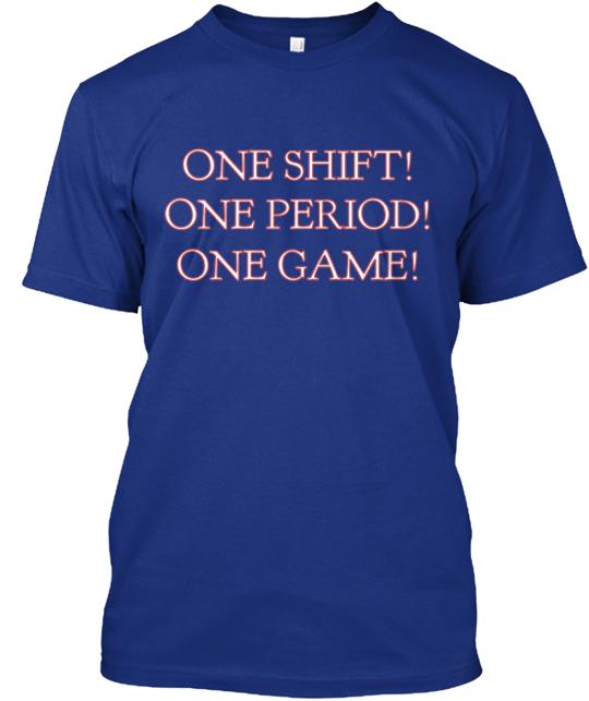 One Shift Period Game T-Shirt