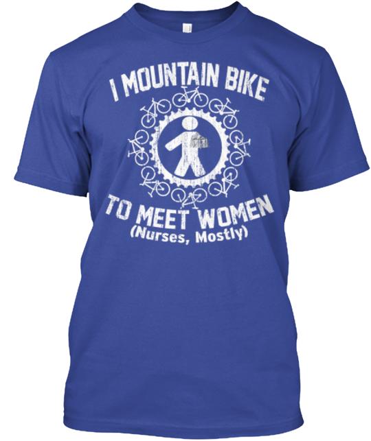 Mountain Bike To Meet Nurses T-Shirt