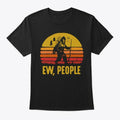 Bigfoot Camping Ew People Vintage Design T-Shirt