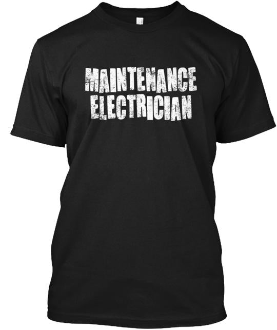 Maintenance Electrician T-Shirt