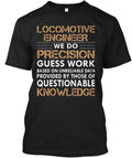 Limited For Locomotive Engineer T-Shirt