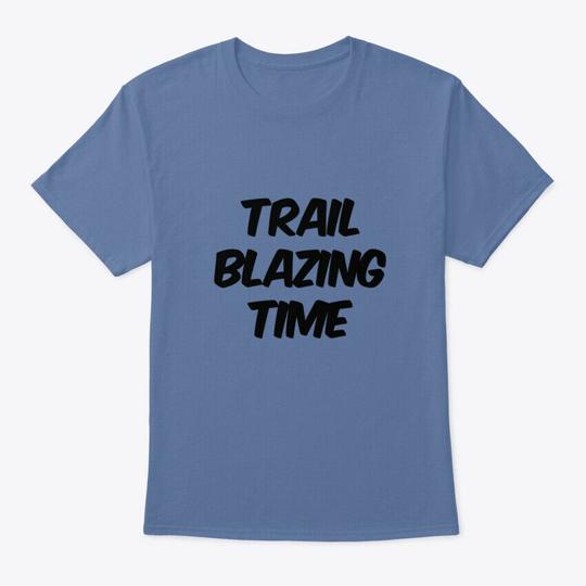 Rodeo Trail Blazing Time T-Shirt