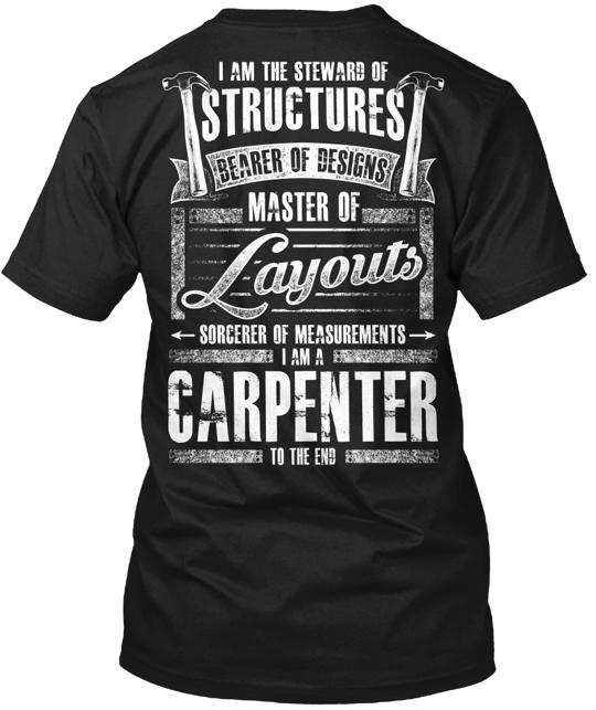 I Am A Carpenter T-Shirt