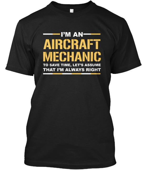 I Am A Aircraft Mechanic T-Shirt