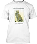 Leopards Need More Wilderness Areas T-Shirt