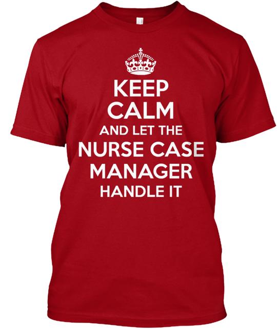 Nurse Case Manager 17 T-Shirt