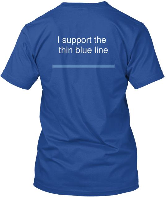 Support Your Local Police Department T-Shirt