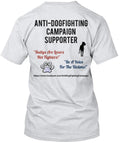 New Anti Dogfighting Campaign T-Shirt