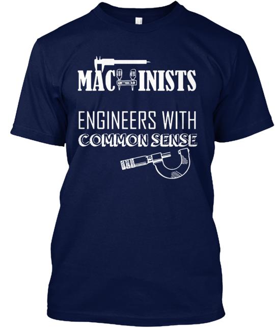 Machinists Engineers T-Shirt
