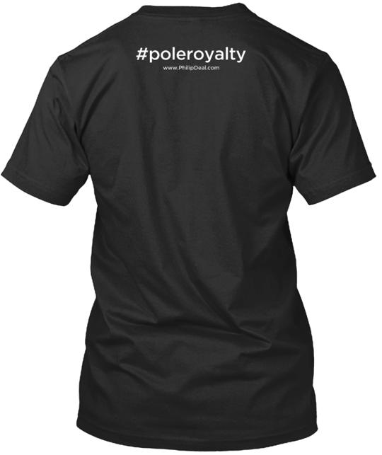 Poleroyalty Campaign March T-Shirt