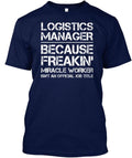 Logistics Manager T-Shirt