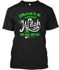 Halloween Teacher Witch In All Of Us T-Shirt