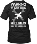 Warning Aircraft Mechanic T-Shirt