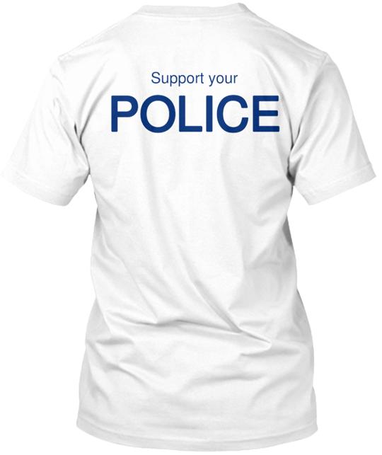 Support The Police T-Shirt