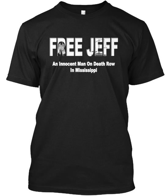 Support The Campaign To Free Jeff Havard T-Shirt