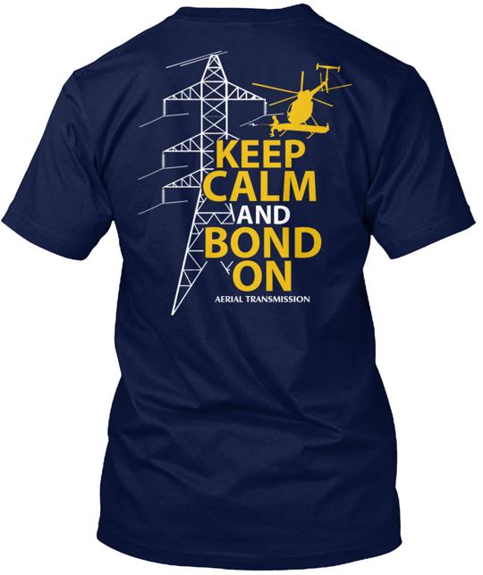 Keep Calm & Bond On Aerial Lineman T-Shirt