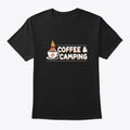 Coffee Camping Cool Lover Gift S T-Shirt