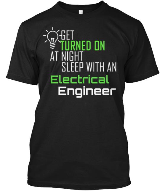 Sleep With An Electrical Engineer T-Shirt
