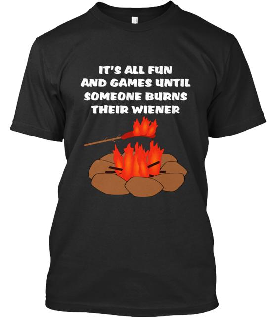 Fun And Games Camping T-Shirt