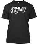 Poleroyalty Campaign March T-Shirt