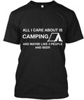 All I Care About Is Camping' T-Shirt