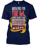 Working For The V A T-Shirt