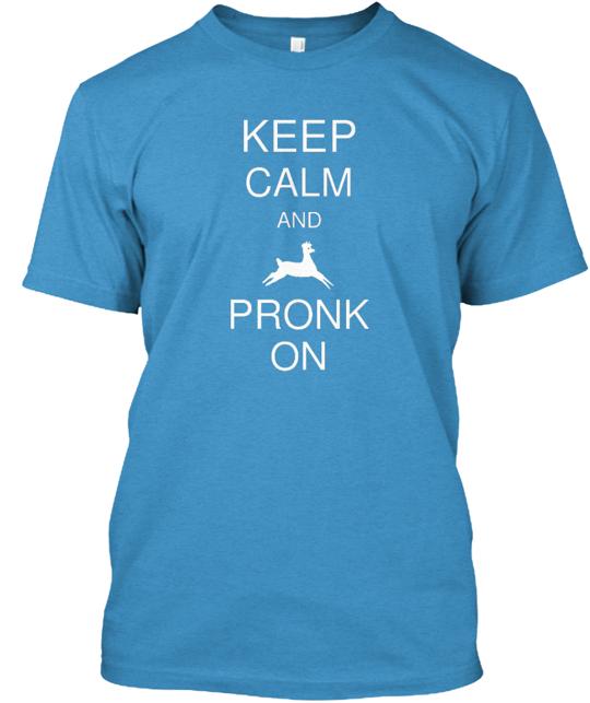 Keep Calm And Pronk On T-Shirt