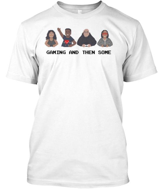 Gaming And Then Some T-Shirt