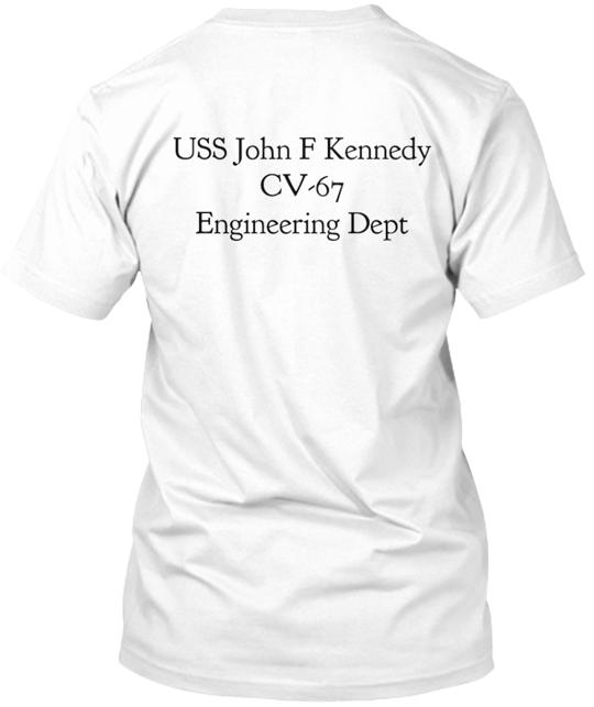 Uss John F Kennedy Cv 67 Engineering T's T-Shirt
