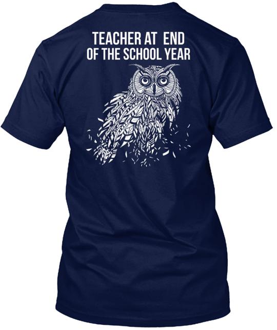 Teacher End Of Year T-Shirt