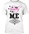 Beauty Is Me Campaign T-Shirt