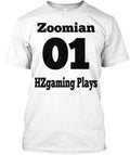 The Original Zoomian Hzgaming Plays T-Shirt